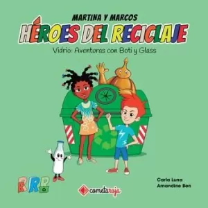 VIDRIO (HEROES DEL RECICLAJE)