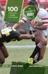 RUGBY, 100 EJERCICIOS Y JUEGOS SELECCIONADOS DE INICIACIÓN
