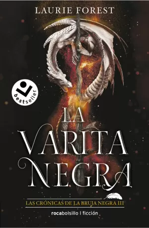 VARITA NEGRA, LA (CRÓNICAS DE LA BRUJA NEGRA 3)