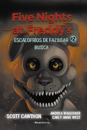 FIVE NIGHTS AT FREDDY'S ESCALOFRÍOS DE FAZBEAR 2 BUSCA