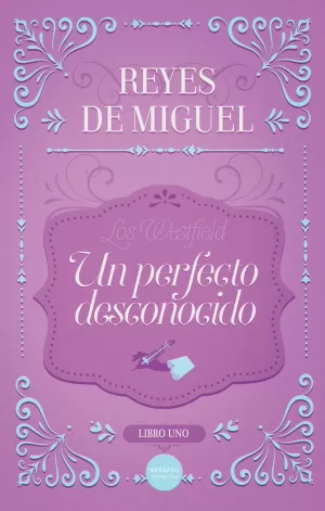 UN PERFECTO DESCONOCIDO (LOS WESTFIELD 1)