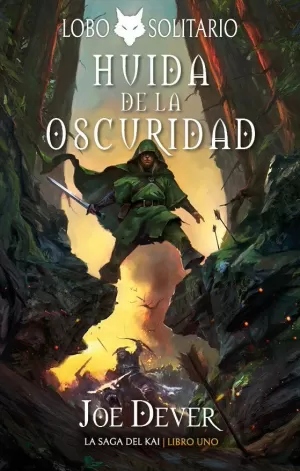 HUIDA DE LA OSCURIDAD (LOBO SOLITARIO 1)