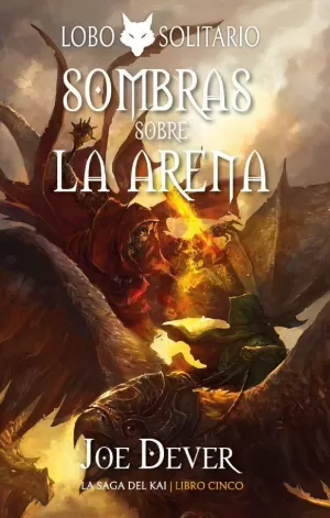 SOMBRAS SOBRE LA ARENA (LOBO SOLITARIO 5)