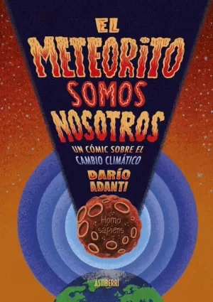 METEORITO SOMOS NOSOTROS, EL (COMIC)