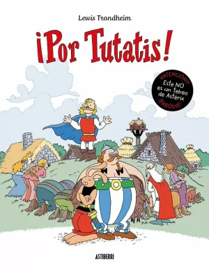 POR TUTATIS! (NO ES DE ASTERIX)