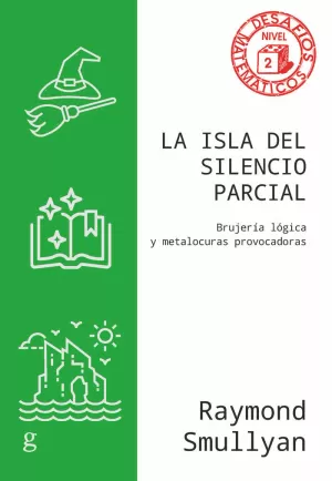 ISLA DEL SILENCIO PARCIAL, LA (NIVEL 2)