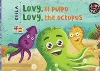 LOVY, EL PULPO / LOVY, THE OCTOPUS (BILINGÜE)