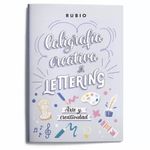 CALIGRAFÍA CREATIVA Y LETTERING. ARTE Y CREATIVIDAD