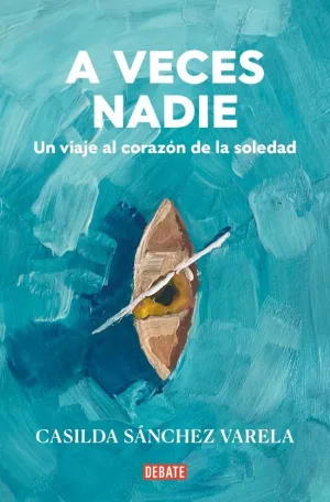 A VECES NADIE