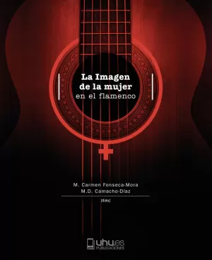 IMAGEN DE LA MUJER EN EL FLAMENCO, LA