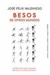 BESOS DE OTROS MUNDOS
