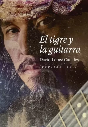 TIGRE Y LA GUITARRA