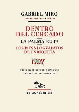 DENTRO DEL CERCADO / LA PALMA ROTA / LOS PIES Y LOS ZAPATOS DE ENRIQUETA