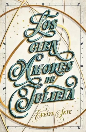 CIEN AMORES DE JULIETA, LOS