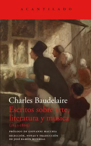 ESCRITOS SOBRE ARTE, LITERATURA Y MÚSICA (1845-1866)