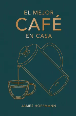 MEJOR CAFÉ EN CASA, EL