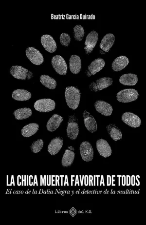 CHICA MUERTA FAVORITA DE TODOS, LA