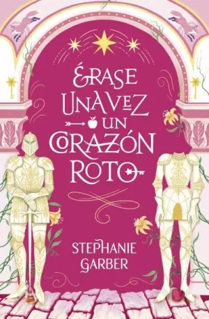 ÉRASE UNA VEZ UN CORAZÓN ROTO