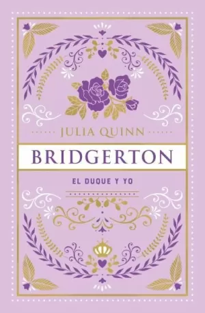 BRIDGERTON 1 EL DUQUE Y YO (ED. ESPECIAL CANTOS TINTADOS)