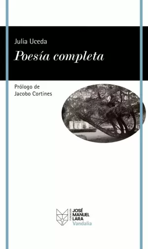 JULIA UCEDA POESÍA COMPLETA