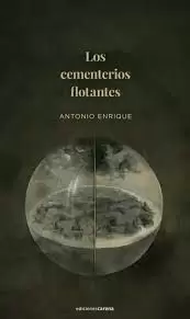 CEMENTERIOS FLOTANTES, LOS
