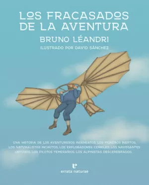 FRACASADOS DE LA AVENTURA, LOS (ILUSTRADO)