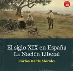 SIGLO XIX EN ESPAÑA, EL. LA NACIÓN LIBERAL