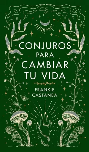 CONJUROS PARA CAMBIAR TU VIDA