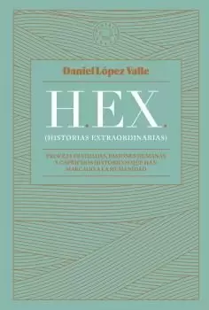 H.EX. (HISTORIAS EXTRAORDINARIAS)