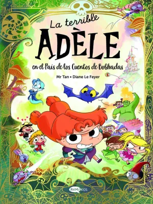TERRIBLE ADELE EN EL PAÍS DE LOS CUENTOS DE BOBHADAS