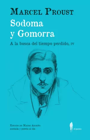 SODOMA Y GOMORRA (A LA BUSCA DEL TIEMPO PERDIDO 4)