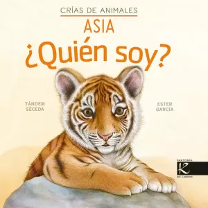 QUIEN SOY? CRIAS DE ANIMALES ASIA