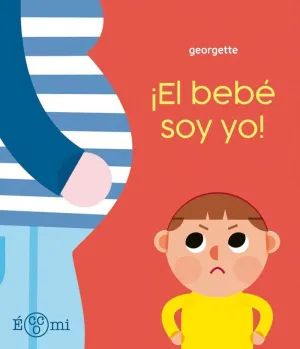 BEBÉ SOY YO!