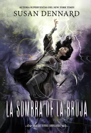 SOMBRA DE LA BRUJA (LAS TIERRAS EMBRUJADAS 4)