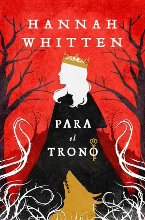 PARA EL TRONO (BOSQUE SALVAJE 2)