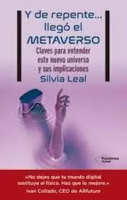 Y DE REPENTE... LLEGÓ EL METAVERSO