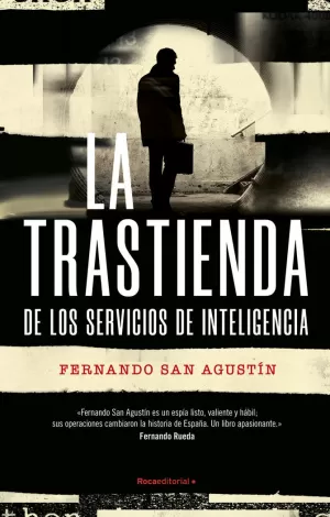 TRASTIENDA DE LOS SERVICIOS DE INTELIGENCIA