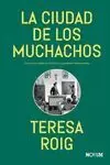 CIUDAD DE LOS MUCHACHOS, LA