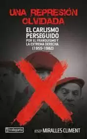 UNA REPRESION OLVIDADA