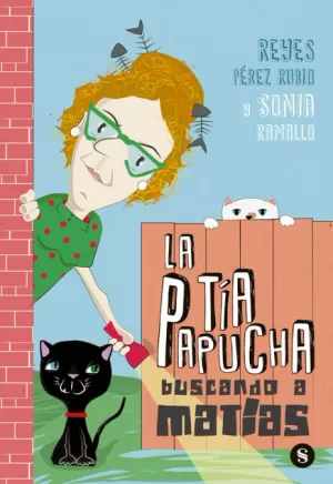 TÍA PAPUCHA BUSCANDO A MATÍAS