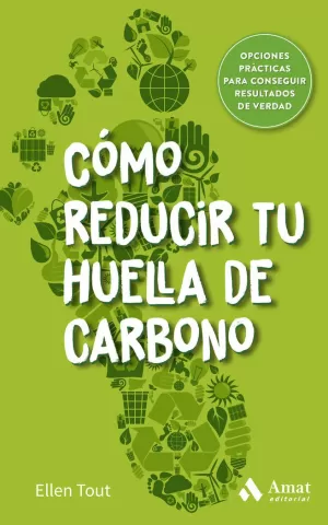 CÓMO REDUCIR TU HUELLA DE CARBONO