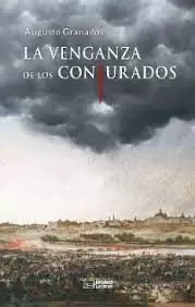 VENGANZA DE LOS CONJURADOS, LA