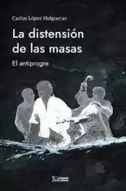 DISTENSIÓN DE LAS MASAS, LA