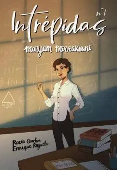 INTREPIDAS 1 MARYAM MIRZAKHANI (CÓMIC GRAPA)