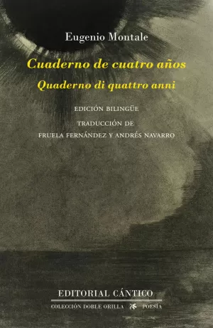 CUADERNO DE CUATRO AÑOS (BILINGÜE ITALIANO-ESPAÑOL)