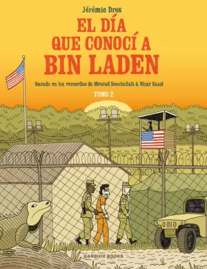 DÍA QUE CONOCÍ A BIN LADEN 2
