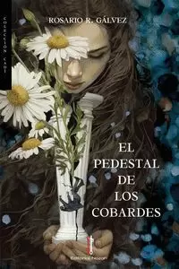 PEDESTAL DE LOS COBARDES, EL
