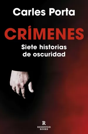 CRÍMENES 1 SIETE HISTORIAS DE OSCURIDAD