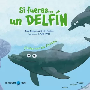 SI FUERAS UN DELFÍN