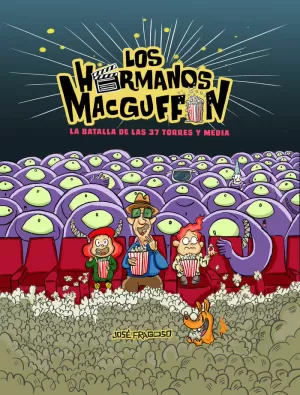 HERMANOS MACGUFFIN 1 LA BATALLA DE LAS 37 TORRES Y MEDIA